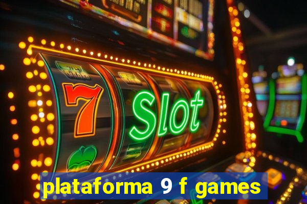 plataforma 9 f games