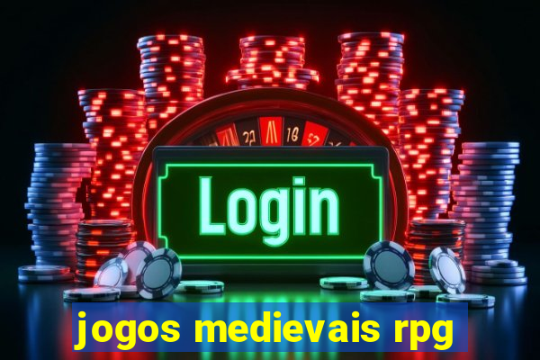 jogos medievais rpg