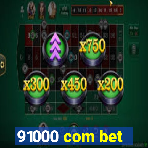 91000 com bet