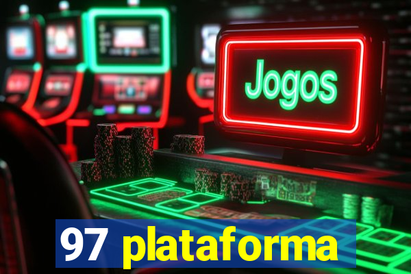 97 plataforma