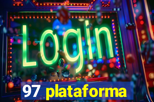 97 plataforma