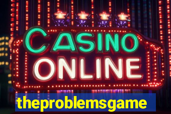 theproblemsgames.com