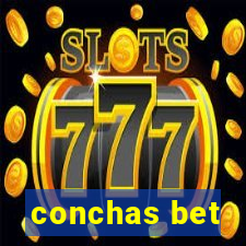 conchas bet