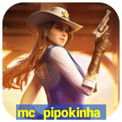 mc pipokinha telegram vazado