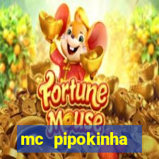 mc pipokinha telegram vazado