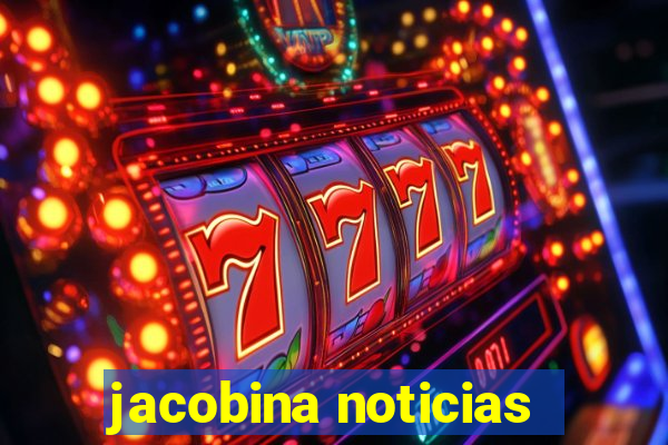 jacobina noticias