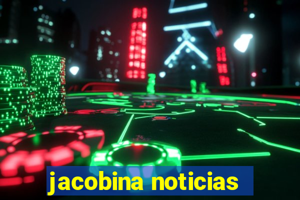 jacobina noticias