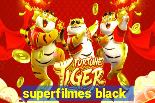 superfilmes black