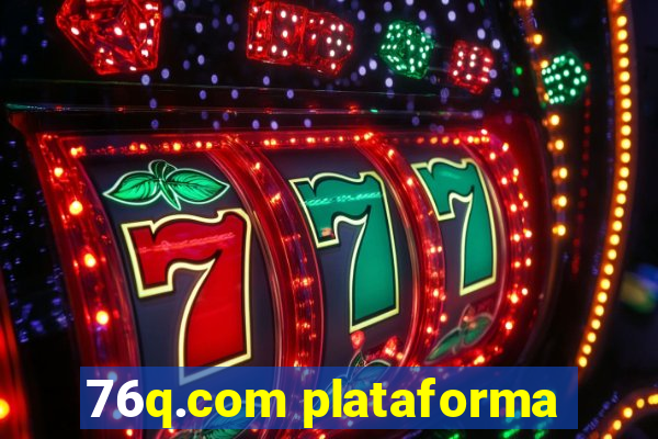 76q.com plataforma