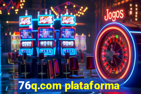 76q.com plataforma