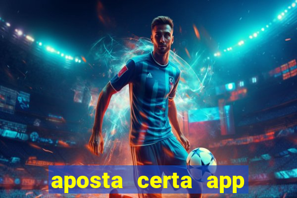 aposta certa app jogo do bicho