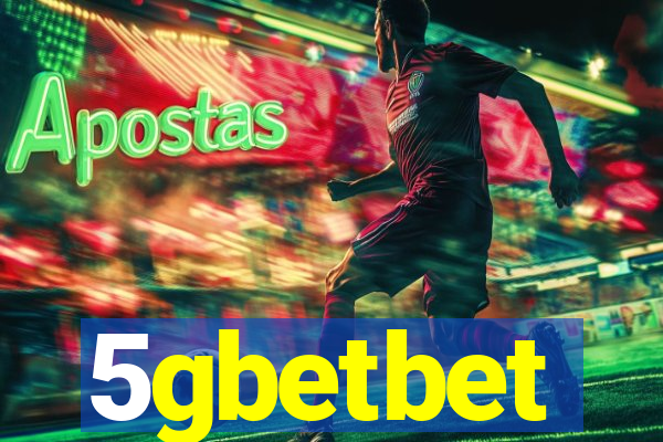 5gbetbet