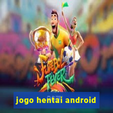 jogo hentai android