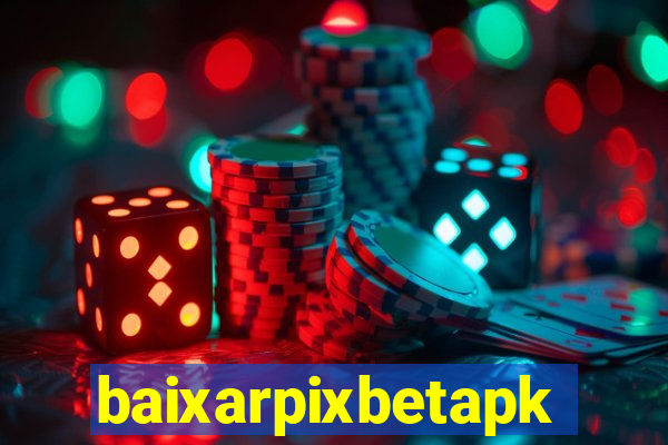 baixarpixbetapk