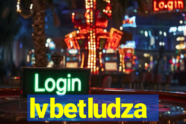 lvbetludza