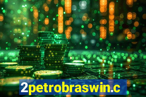 2petrobraswin.com