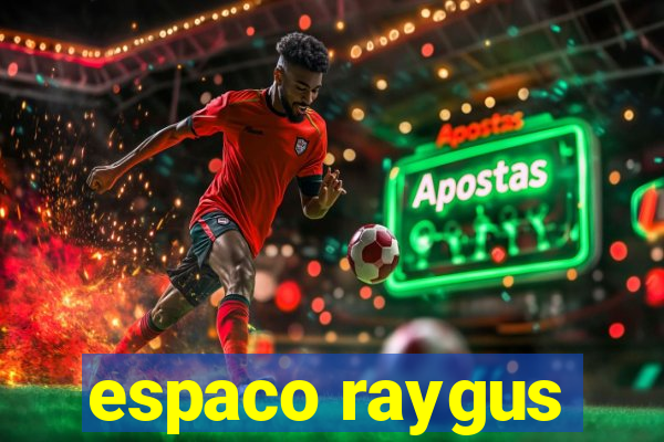 espaco raygus