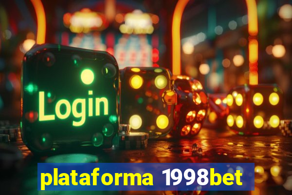 plataforma 1998bet