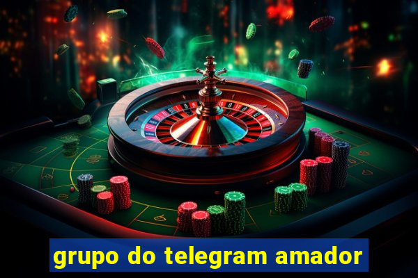 grupo do telegram amador