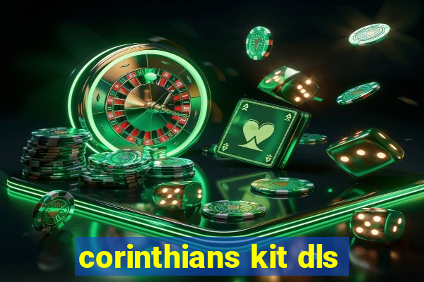 corinthians kit dls