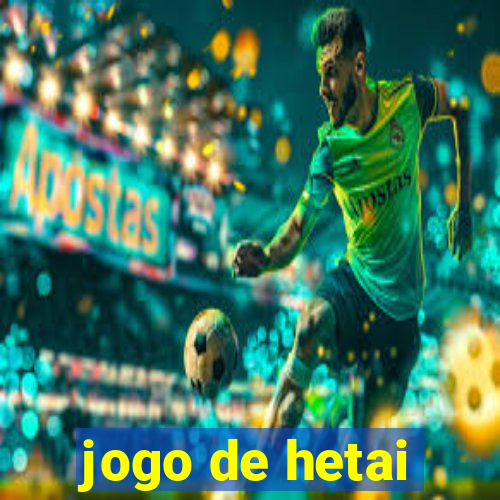 jogo de hetai