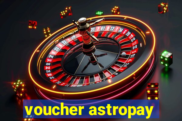 voucher astropay