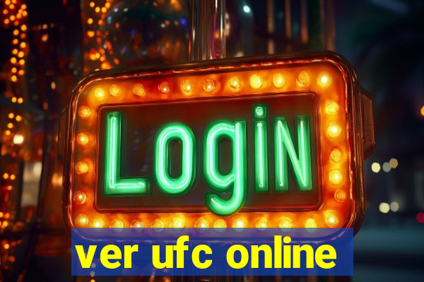 ver ufc online