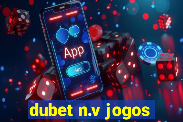 dubet n.v jogos