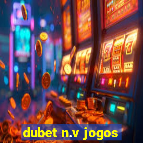 dubet n.v jogos