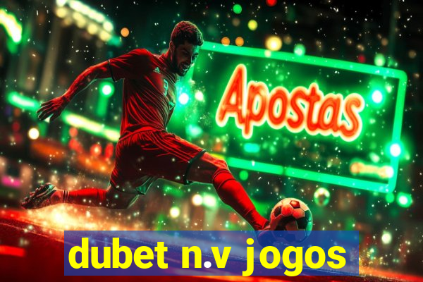 dubet n.v jogos