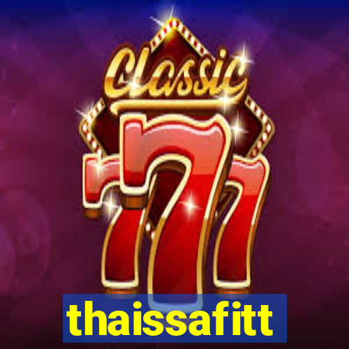 thaissafitt