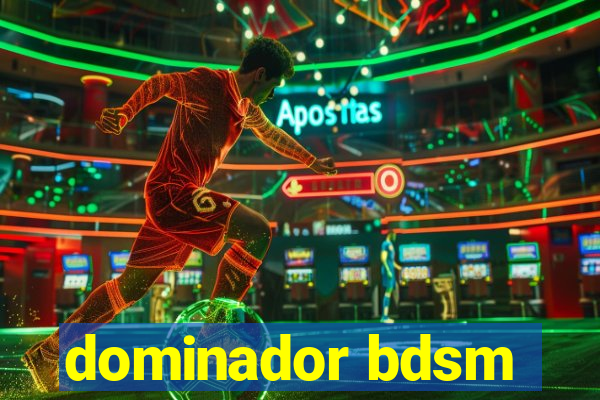 dominador bdsm