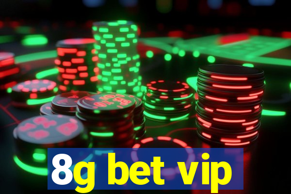 8g bet vip