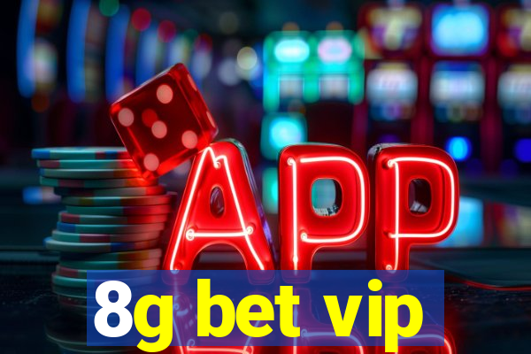 8g bet vip