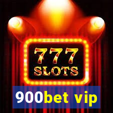 900bet vip