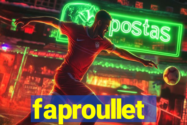 faproullet