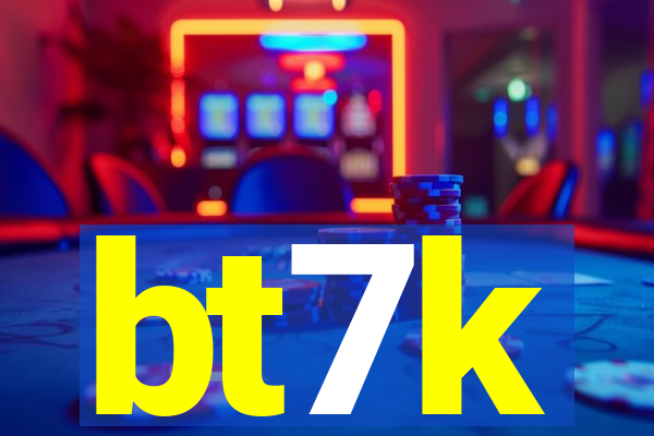 bt7k