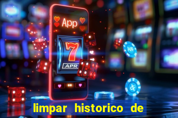 limpar historico de apostas bet365