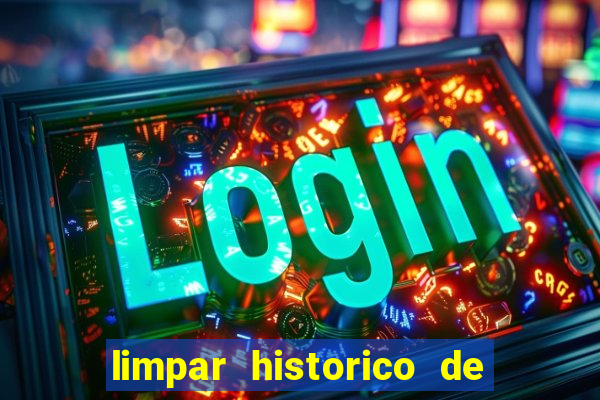 limpar historico de apostas bet365