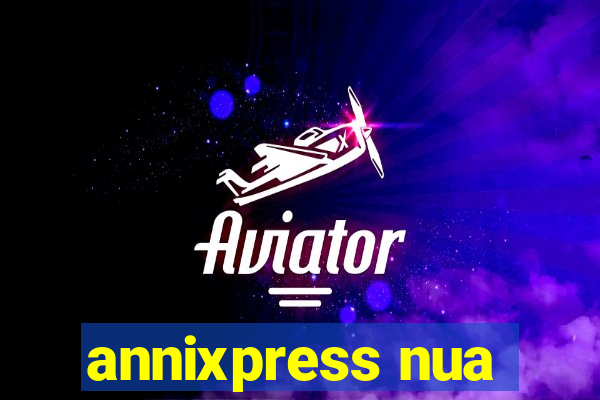 annixpress nua