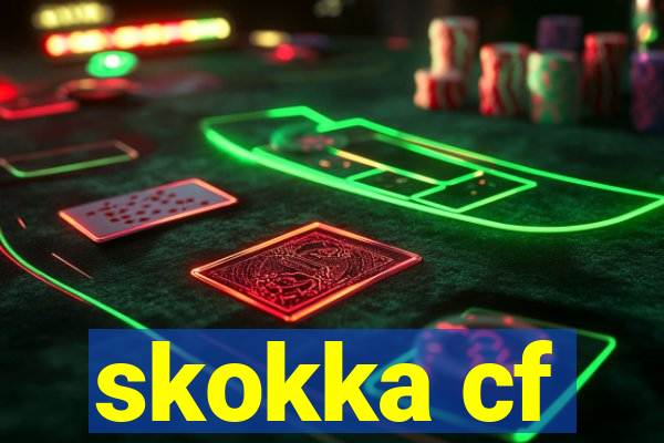 skokka cf