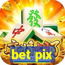 bet pix