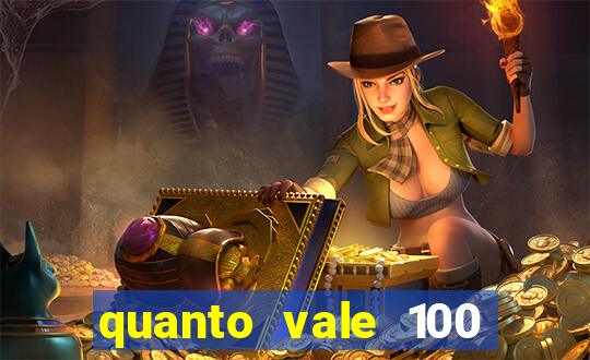 quanto vale 100 pesos em real