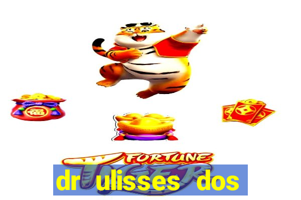 dr ulisses dos santos ortopedista