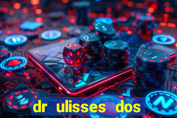 dr ulisses dos santos ortopedista