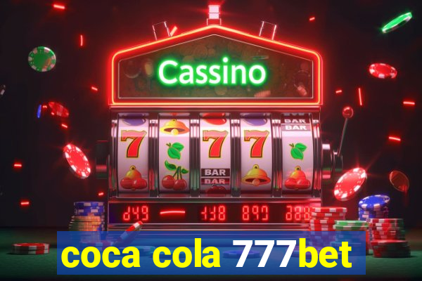 coca cola 777bet