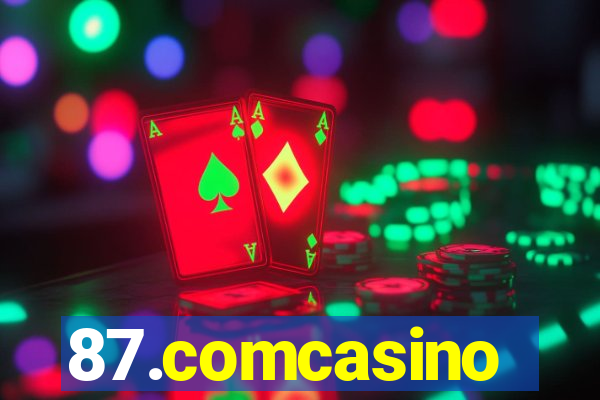 87.comcasino