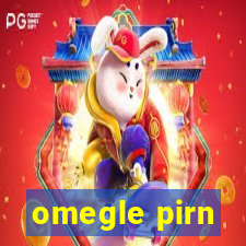 omegle pirn