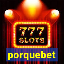 porquebet