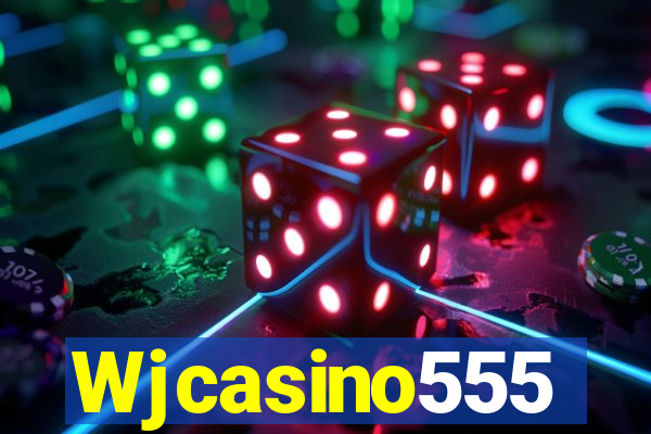 Wjcasino555